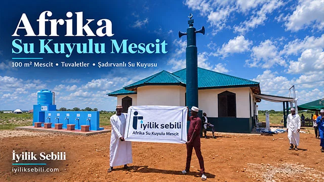 Afrika Su Kuyulu Mescit: 100 metrekare mescit, şadırvanlı su kuyusu ve tuvaletler